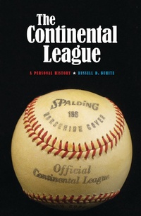 Abbildung von: The Continental League - University of Nebraska Press