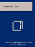 Cover: The Story of Horses - Literary Licensing, LLC