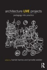 Enlarge image Cover: Architecture Live Projects - Routledge