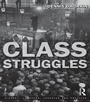 Cover: Class Struggles - Routledge