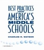 Cover: Best Practices From America's Middle Schools - Routledge