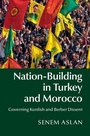 Bild: Nation-Building in Turkey and Morocco - Cambridge University Press