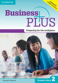 Abbildung von: Business Plus Level 2 Student's Book - Cambridge University Press