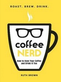 Enlarge image Cover: Coffee Nerd - Adams Media Corporation