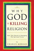 Cover: Why God Is Killing Religion - Partridge Publishing Singapore