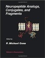 Cover: Methods in Neurosciences: Neuropeptide Analogs, Conjugates and Fragments v. 13 - Academic Press