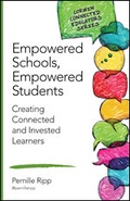 Cover: Empowered Schools, Empowered Students - Corwin Press Inc