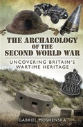 Cover: Archaeology of the Second World War - Pen and Sword