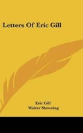 Cover: Letters of Eric Gill - Kessinger Publishing
