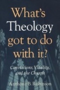 Cover: What's Theology Got to Do With It? - Rowman & Littlefield Publishers