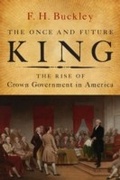 Cover: Once and Future King - Encounter Books