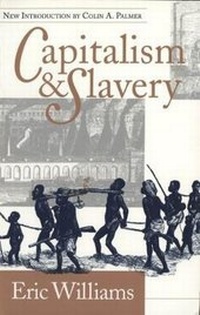 Abbildung von: Capitalism and Slavery - The University of North Carolina Press
