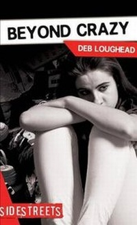 Enlarge image Cover: Beyond Crazy - Lorimer Children & Teens