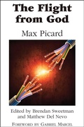 Cover: The Flight from God - St Augustine's Press