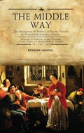 Cover: The Middle Way - Academic Studies Press