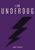 Cover: I Am Underdog - Saddleback Educational Publishing, Inc.