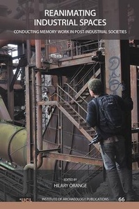 Abbildung von: Reanimating Industrial Spaces - Left Coast Press Inc