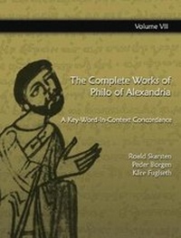 Enlarge image Cover: The Complete Works of Philo of Alexandria: A Key-Word-In-Context Concordance (Vol 7) - Gorgias Press