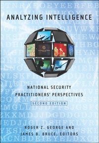 Enlarge image Cover: Analyzing Intelligence - Georgetown University Press