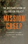 Cover: Mission Creep - Georgetown University Press