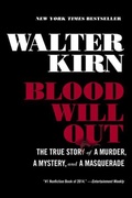 Cover: Blood Will Out - Liveright Publishing Corporation