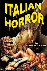 Enlarge image Cover: Italian Horror - Midnight Marquee Press,U.S.