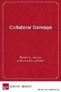 Enlarge image Cover: Collateral Damage - Harvard Educational Publishing Group