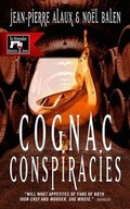 Cover: Cognac Conspiracies - Le French Book (NY)