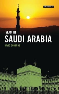 Enlarge image Cover: Islam in Saudi Arabia - I.B. Tauris