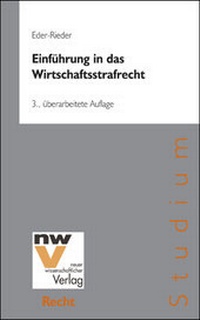 Abbildung von: Einführung in das Wirtschaftsstrafrecht - NWV im Verlag Österreich GmbH