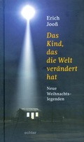 Cover: Das Kind, das die Welt ver&auml;ndert hat - Echter