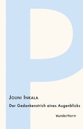 Cover: Der Gedankenstrich eines Augenblicks - Das Wunderhorn