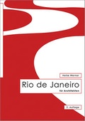 Cover: Rio de Janeiro f&uuml;r Architekten - Heike Werner Verlag