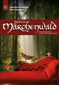 Cover: Psycho im M&auml;rchenwald - Edition Roter Drache