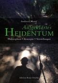 Cover: Aufgekl&auml;rtes Heidentum - Edition Roter Drache