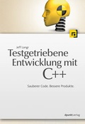 Cover: Testgetriebene Entwicklung mit C++ - dpunkt