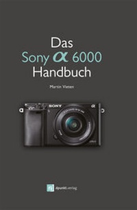 Abbildung von: Das Sony A6000 Handbuch - dpunkt