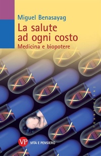 Abbildung von: La salute ad ogni costo. Medicina e biopotere - Transizioni;Vita e Pensiero