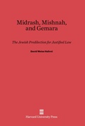 Cover: Midrash, Mishnah, and Gemara - Harvard University Press