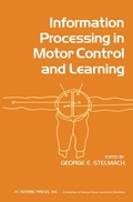 Cover: Information Processing in Motor Control and Learning - Academic Press