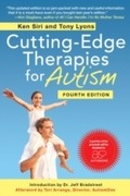 Cover: Cutting-Edge Therapies for Autism, Fourth Edition - Skyhorse Publishing
