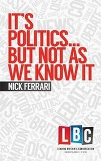Enlarge image Cover: It's Politics... but Not as We Know it - Elliott & Thompson Limited