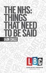 Cover: The NHS: Things That Need to be Said - Elliott & Thompson Limited
