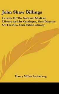 Abbildung von: John Shaw Billings - Kessinger Publishing