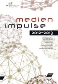 Cover: Medienimpulse 2012-2013 - new academic press