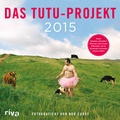 Cover: Das Tutu-Projekt 2015 - Riva
