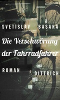 Cover: Die Verschw&ouml;rung der Fahrradfahrer - Dittrich Verlag ein Imprint der Velbr&uuml;ck GmbH B&uuml;cher und Medien