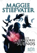 Cover: The raven boys 2. Los saqueadores de sue&ntilde;os - Fundaci&oacute;n Santa Mar&iacute;a-Ediciones SM
