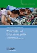 Cover: Wirtschafts- und Unternehmensethik - Wochenschau Verlag