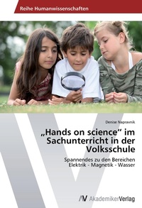 Abbildung von: "Hands on science" im Sachunterricht in der Volksschule - AV Akademikerverlag